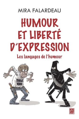 Mira Falardeau - Humour et liberté d'expression - Les langages de l'humour.