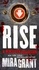 Rise. The Complete Newsflesh Collection
