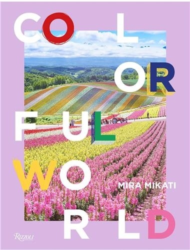 Mira Mikati - Mira Mikati Colorful World.