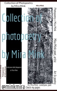 Meilleur livre audio gratuit à télécharger Mira Mink: Collection of Photopoetry  - Mira Mink: Collezione delle Fotopoesie 9789528079620