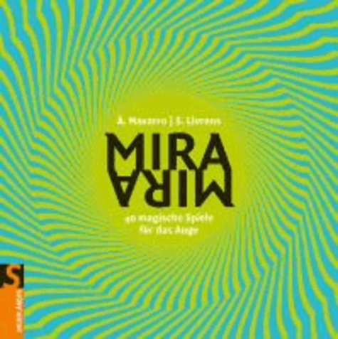 Mira Mira - 40 magische Spiele für das Auge.