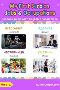  Mira S. - My First Serbian Jobs and Occupations Picture Book with English Translations - Teach &amp; Learn Basic Serbian words for Children, #12.