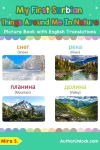  Mira S. - My First Serbian Things Around Me in Nature Picture Book with English Translations - Teach &amp; Learn Basic Serbian words for Children, #17.