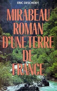 Mirabeau ou la terre de...