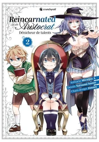Reincarnated As An Aristocrat T02