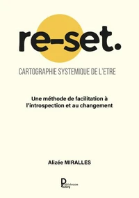 re-set. CARTOGRAPHIE SYSTEMIQUE DE L'ETRE