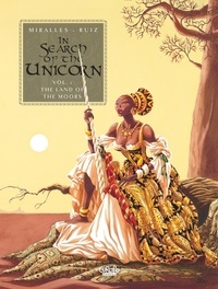 Miralles Ana et Ruiz Emilio - In Search of the Unicorn - Volume 1 - The Land of the Moors - The land of the moors.