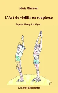 L'art de vieillir en souplesse