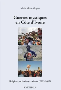 Guerres mystiques en Côte d'Ivoire