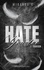 Hate you too - Tome 1. Trahison