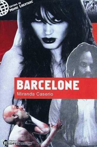 Miranda Caserio - Barcelone.