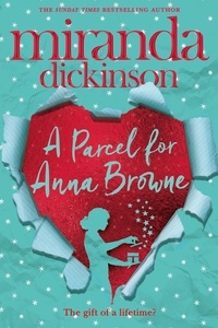 Miranda Dickinson - A Parcel for Anna Browne.