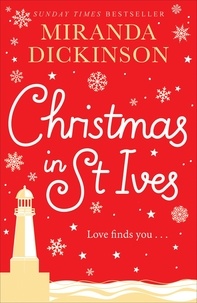 Miranda Dickinson - Christmas in St Ives.