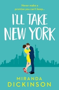 Miranda Dickinson - I’ll Take New York.