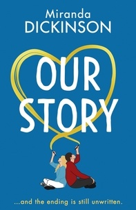 Miranda Dickinson - Our Story.