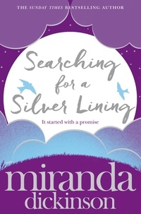 Miranda Dickinson - Searching for a Silver Lining.