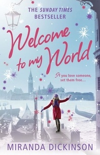 Miranda Dickinson - Welcome to My World.
