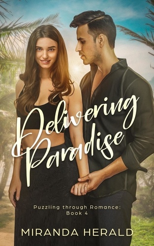  Miranda Herald - Delivering Paradise - Puzzling through Romance, #4.