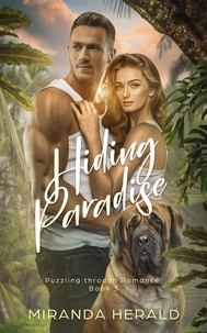 Miranda Herald - Hiding Paradise - Puzzling through Romance, #3.