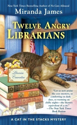 Miranda James - Twelve Angry Librarians.