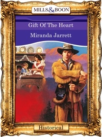 Miranda Jarrett - Gift Of The Heart.