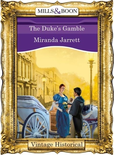 Miranda Jarrett - The Duke's Gamble.