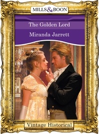 Miranda Jarrett - The Golden Lord.