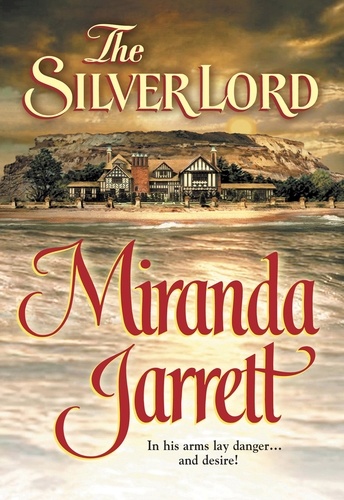 Miranda Jarrett - The Silver Lord.