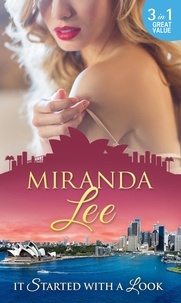 Miranda Lee - It Started With A Look - At Her Boss's Bidding / Bedded by the Boss / The Man Every Woman Wants.