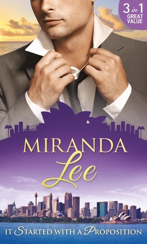 Miranda Lee - It Started With A Proposition - Blackmailed into the Italian's Bed / Contract with Consequences / The Passion Price.