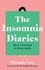 The Insomnia Diaries. How I learned to sleep again