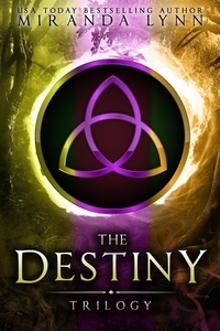  Miranda Lynn - Destiny Trilogy Omnibus - Destiny Trilogy.