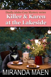 Killer & Karen at the Lakeside