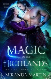 Magic in the Highlands: A Paranormal Historical Romance