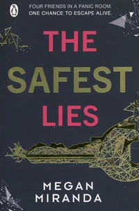 The Safest Lies