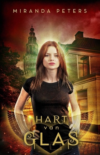 Miranda Peters - Hart van Glas - GAIA trilogie, #1.