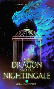 The Dragon and the Nightingale Volume One