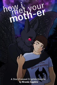 How I Met Your Moth-er