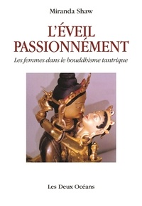 Léveil passionnément - Les femmes dans le bouddhisme tantrique.pdf