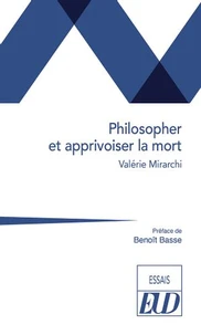 Philosopher et apprivoiser la mort
