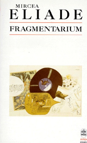 Mircéa Eliade - Fragmentarium.