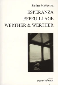 Esperanza / Effeuillage / Werther & Werther