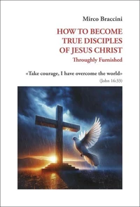 How To Become True Disciples Of Jesus Christ