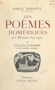Les poèmes homériques et l'histoire grecque (2)