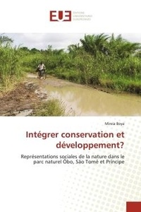 Mireia Boya - Intégrer conservation et développement? - Représentations sociales de la nature dans le parc naturel Ôbo, São Tomé et Príncipe.
