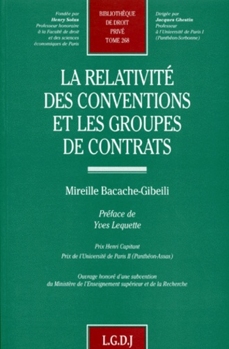 Mireille Bacache-Gibeili - La relativité des conventions et les groupes de contrats.