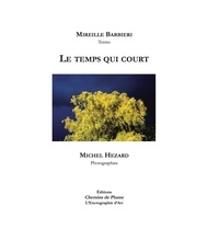 Mireille Barbieri et Michel Hézard - Le temps qui court.