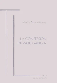 La confession de Wolfgang A