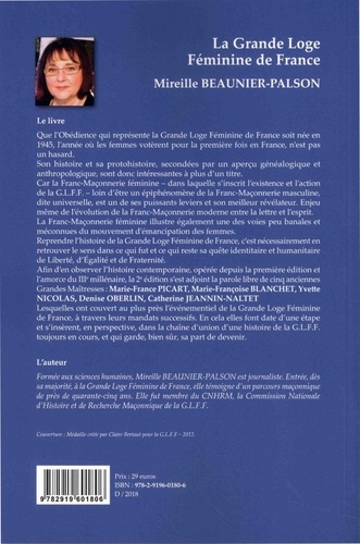 La Grande Loge Féminine de France. Femmes et franc-maçonnerie dans la première obédience maçonnique féminine 2e édition