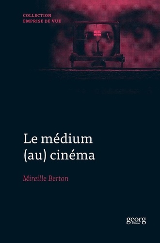 Le médium (au) cinéma